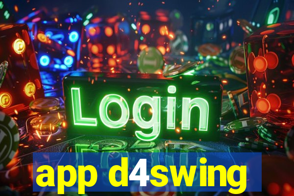 app d4swing